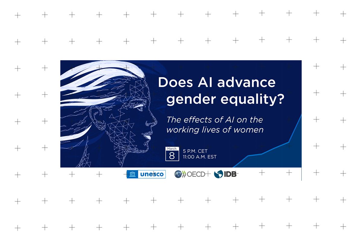 AI and Gender Equality: friends or foes? — A panel on The Effects of AI on the Working Lives of Women